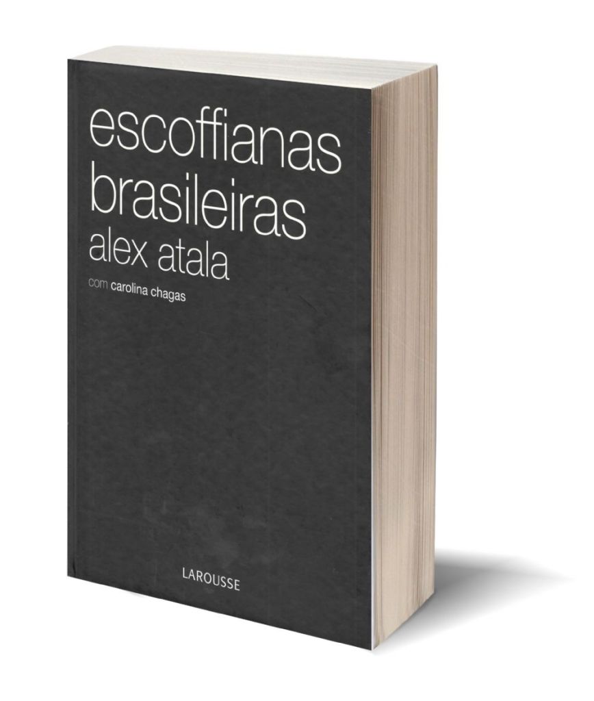 Capa do livro Escoffianas Brasileiras de Alex Atala e Carolina Chagas 