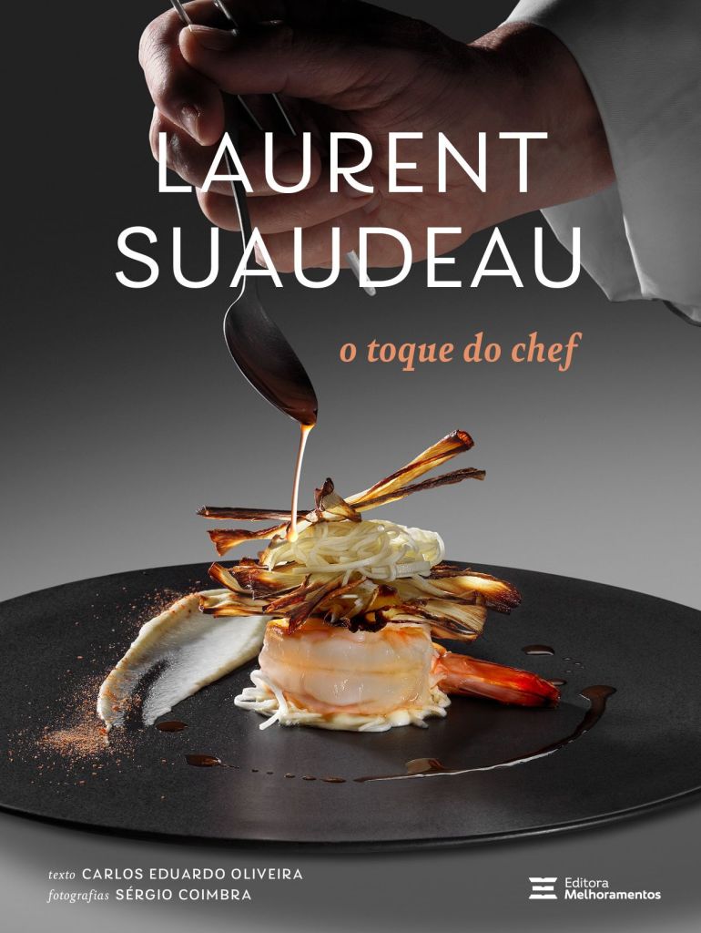 Capa de "O Toque do Chef", que conta trajetória de Laurent Suaudeau 