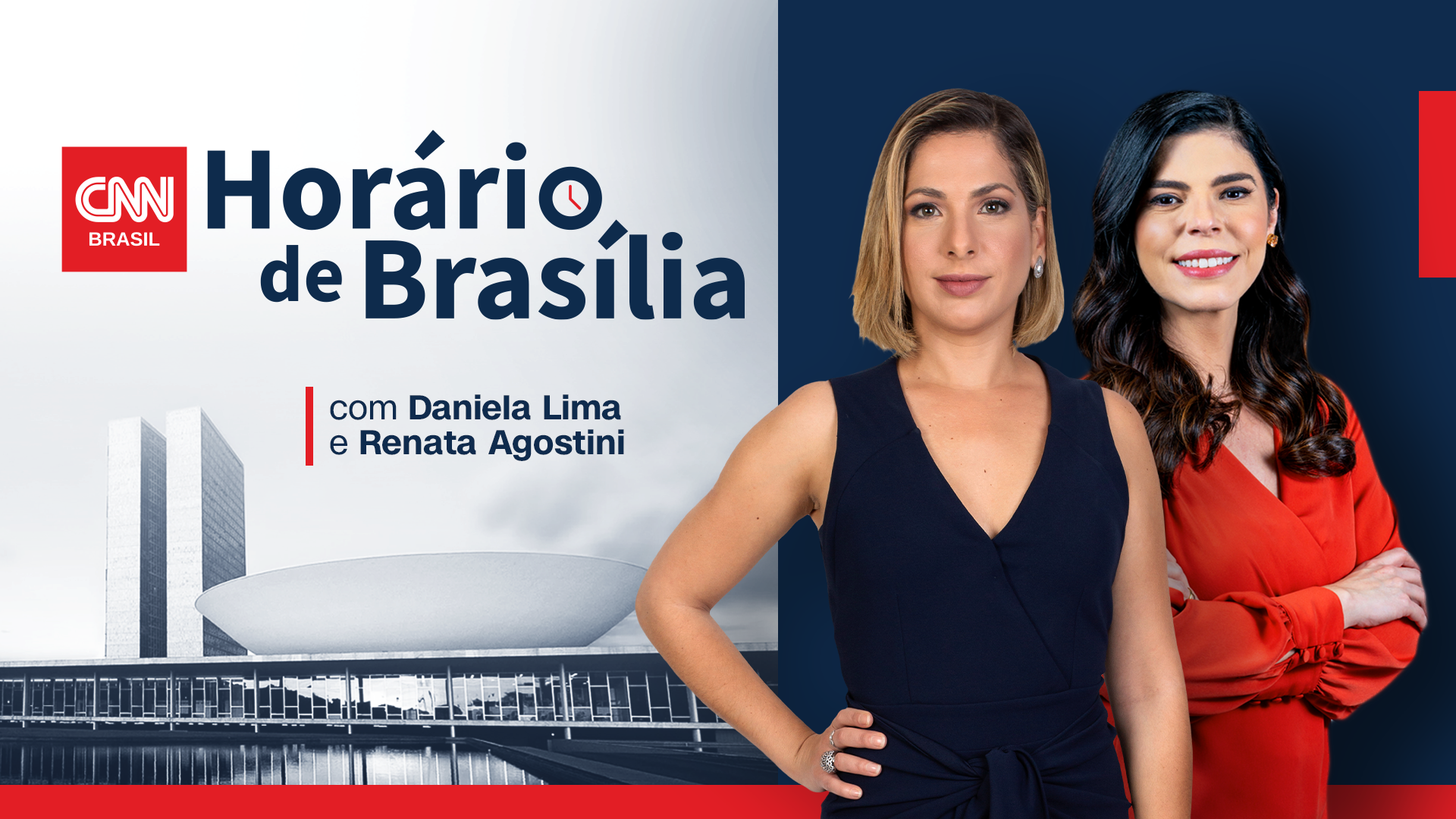 Horário de Brasília ao vivo, com Daniela Lima e Renata Agostini