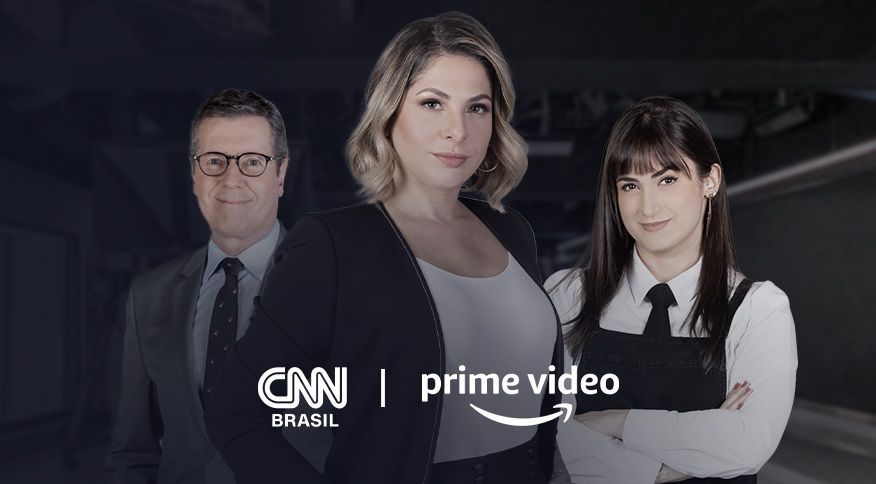 Programação da CNN Brasil no Prime Video poderá ser assistida por todas as plataformas
