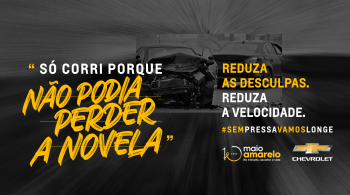 Durante todo mês de maio, a Chevrolet apoiou o movimento Maio Amarelo, com uma campanha educativa sobre prudência no trânsito e a importância de reduzir a velocidade e os perigos de se dirigir com pressa. 