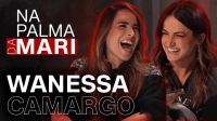 Wanessa Camargo sobre namoro com Dado na adolescência: “Explodíamos um com o outro” 