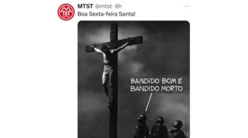 Movimento postou uma imagem de Jesus Cristo crucificado sendo observado por três soldados romanos, com um deles dizendo: "Bandido bom é bandido morto"