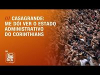 Casagrande lamenta situação do Corinthians: &quot;Estão jogando a história no lixo&quot;